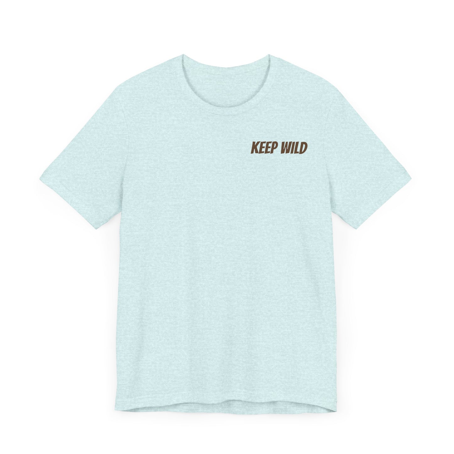 "Creekside Bound" Tee - Keep Wild Shirt